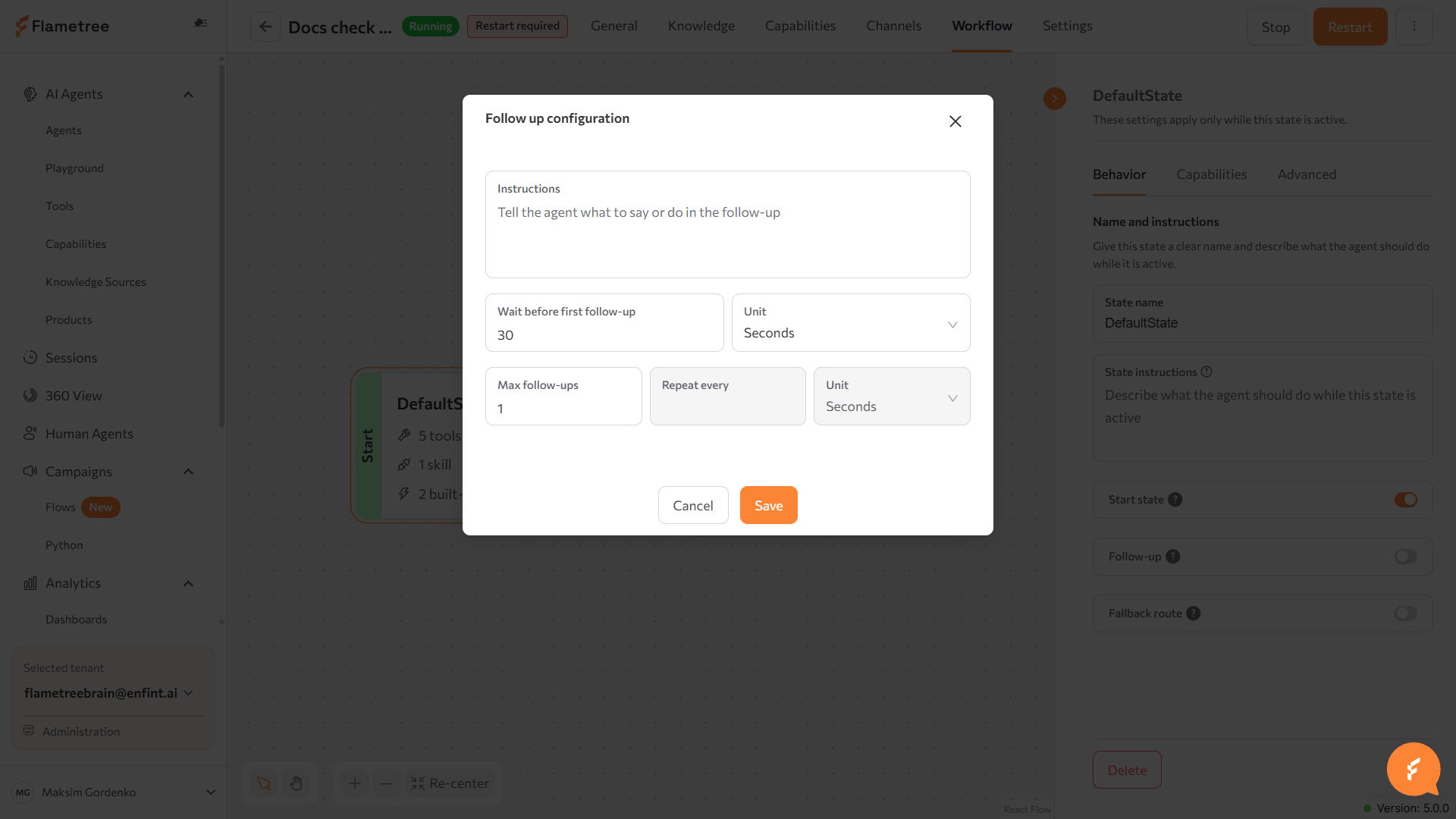 Follow up configuration dialog with the wait time, unit, and max follow-ups fields